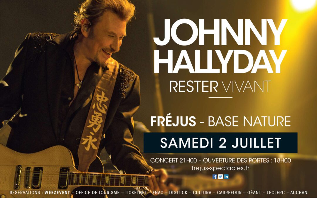 Johnny Hallyday – Opération street marketing Côte d’Azur pour le concert de Fréjus
